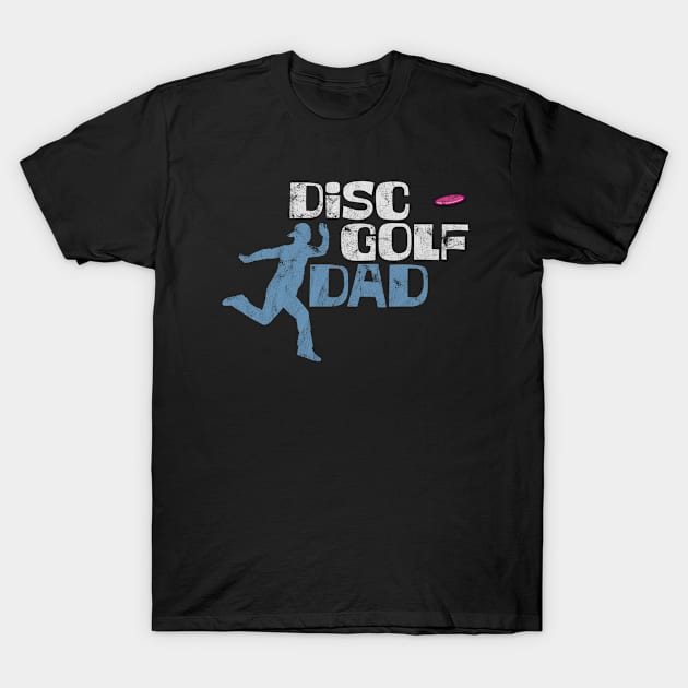 Disc Golf Daddy Daughter Matching Family Frolfing Gear for Disc Golfers T-Shirt by SeaLAD